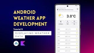 Android App Development | Weather App | Tutorial 11 | Displaying Weather Data | Android Studio 