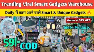 सबसे सस्ता Smart Gadgets Wholesale Market Delhi | Cheapest Smart Gadgets in Delhi | Gadgets market