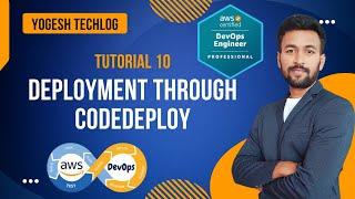 AWS DevOps Tutorial - 10 - Deployment Through Code Deploy - Hands-On - SDLC Automation - AWS DevOps