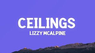 Lizzy McAlpine - ceilings (Lyrics)