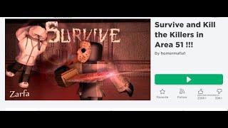 Survive and Kill the Killers in Area 51 !!! 37mins video / Roblox/ JoshPH