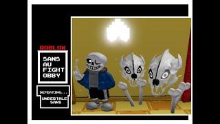 ROBLOX | Sans AU Fight Obby | Defeating UNDERTALE Sans!