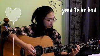 good to be bad - original | lisa hu