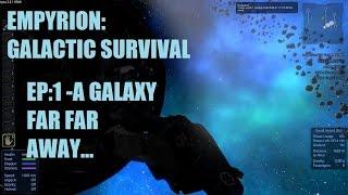 Empyrion - Galactic Survival Walkthrough Gameplpay E1