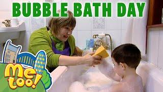 @MeTooOfficialTVShow  | Bubble Bath Day 🫧  | #compilation   | TV Shows for Kids