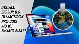 Tutorial Install MacOS Bigsur di Macbook Pro 2012