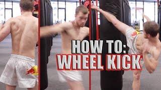 How to Wheel Kick or Spinning Back Heel Kick