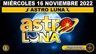 Resultado ASTRO LUNA ️del MIÉRCOLES 16 de NOVIEMBRE de 2022 (ULTIMO SORTEO DE HOY) l