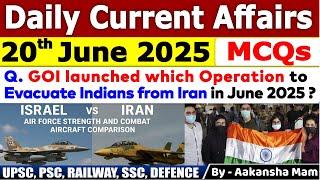 20th June  2025 | June Daily Current Affairs 2025 | Current Affairs 2025 | Dewashish #mcq #current