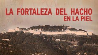 En la Piel | La Fortaleza del Hacho: historia viva de Ceuta