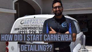 CarNewba Detailing Podcast #9: How I Started My Auto Detailing Business