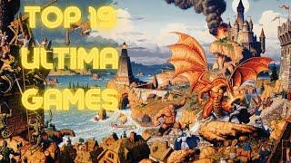 Top 19 Ultima Games