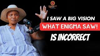 Ep. 111 I Saw A Vision Against What Enigma Saw, Holy Spirit Never Contradicts Himself. Mama Lungi.