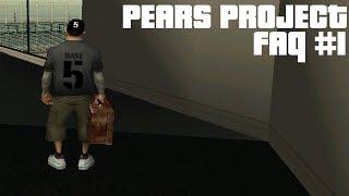 PEARS PROJECT FAQ #1 Начало & Начальные квесты I