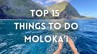 Moloka’i - Top 15 Things To Do Hawaii