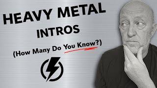 HEAVY METAL INTRO QUIZ - How Many Can You Get?