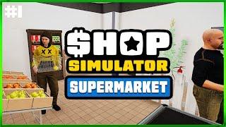 Start Your Own Supermarket Business With Shop Simulator Supermarket - Episode #1