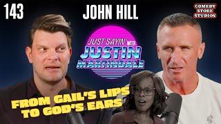 Chic AI w/ John Hill | JUST SAYIN' with Justin Martindale - Episode 143