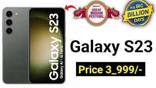 Galaxy S23 Price In Big Billion Days | Big Billion Days 2024 | Amazon Great Indian Festival