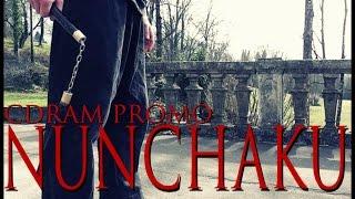 NUNCHAKU - CDRAM promo