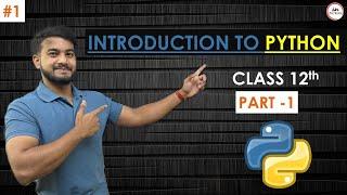  Master Python in Class 12 CBSE 2024-25 | Introductory Session by Nakul Sir || PART 1