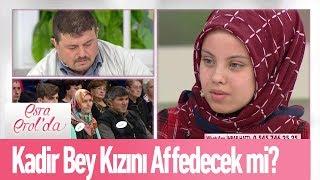 Kadir Bey kızını affedecek mi ? - Esra Erol'da 2 Mart 2020