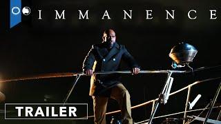 Immanence | Official Trailer | Thriller