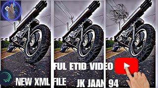 NEW XML FILE 2023 NEW VIDEO || HDR CC XML  JK JAAN 94 ETID VIDEO || NEW XML STETUS 2023 || NEW FILE