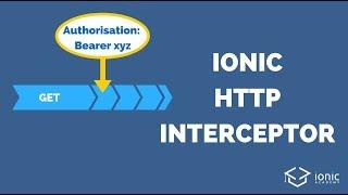 Authorisation Headers with Ionic using HTTP Interceptor and Storage