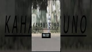 #kahanisuno2  #makboy  #coversong  #shortvideo #reels #kaifikhalil