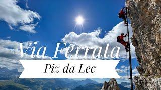 Via Ferrata:  Piz da Lec Klettersteig - Boeseekofel Klettersteig