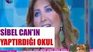 SİBEL CAN YAPTIRDIĞI OKULA BABASININ ADINI VERDİ! - Saba Tümer ile Bugün