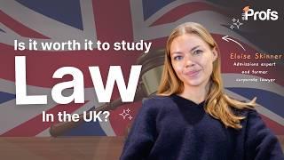 IS IT WORTH IT TO STUDY LAW IN THE UK?