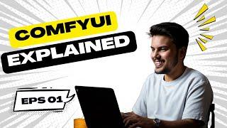 EP 01 | How Stable Diffusion Works + ComfyUI Beginner Setup | Image Generation 101: Episode 1