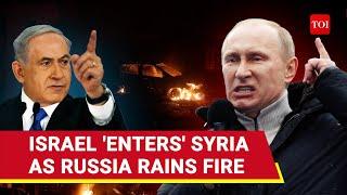 World War 3 Starts In Syria? After Russia, Now Israel Rains Bombs; Iran, Turkey, U.S. Next?