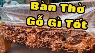 Bàn thờ đẹp hiện đại dùng gỗ gì tốt | Đồ Gỗ Thành Khuyên