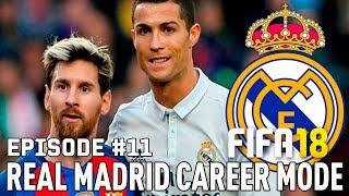 FIFA 18 | Карьера тренера за Реал Мадрид [#11] | RONALDO VS MESSI