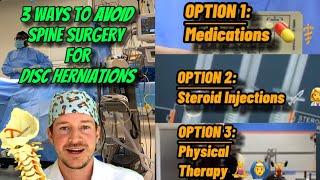 3 Ways to AVOID Spine Surgery for Disc Herniations (Spine Surgeon Explains) 