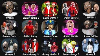 Granny, Granny Barbie 2, Granny Dark Madness, Granny 3, Spider Granny, Santa Granny, Sponge Granny