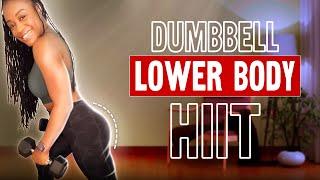 Toned Legs+ Round Booty | 10 MIN KILLER Dumbbell LOWER BODY HIIT | At Home Workout