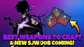 NEW SJW JOB COMING SO START SAVING! BEST SSR & SR WEAPONS TO CRAFT! [Solo Leveling: Arise]