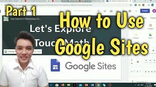 How to Use Google Sites Part 1 2020 - TAGALOG