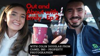 OUT AND ABOUT EP 2 - WITH COLIN DOUGLAS FROM CAMEL 360 - PROPERTY PHOTOGRAPHER