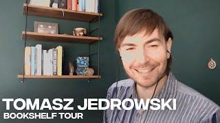 Author Tomasz Jedrowski's Bookshelf Tour