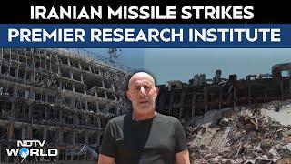 Israeli Scientists Struggle After Iranian Missile Strikes Premier Research Institute