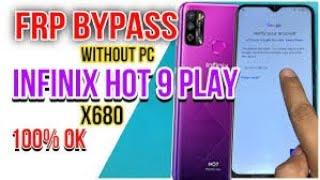 Infinix Hot 9 Play X680 Frp bypass with out PC