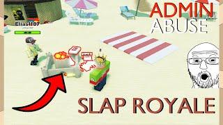 Greatest Admin Abuse Battle Rematch in Slap Royale | ROBLOX Slap Battles