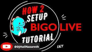 HOW TO INSTALL BIGO STREAMER ON WINDOWS PC Very VERY EASY