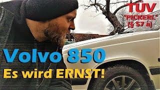 Volvo 850 ES wird ERNST  5 Zylinder TÜV PICKERL HAUPTUNTERSUCHUNG Low Budget Youngtimer Teil 12