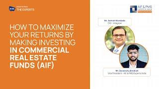 How to Maximize Your Returns by Investing in Commercial Real Estate Funds (AIF) | AIF & PMS Experts